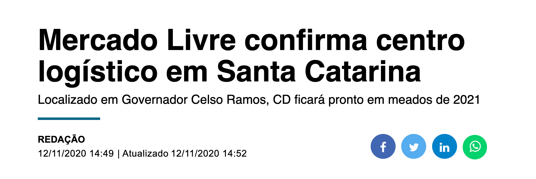 Manchete: Mercado Livre confirma centro logístico em Santa Catarina